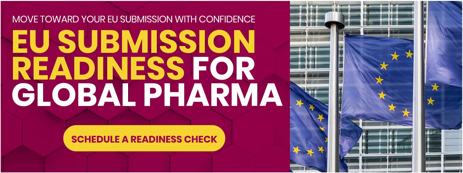 EU Submission Readiness for Global Pharma